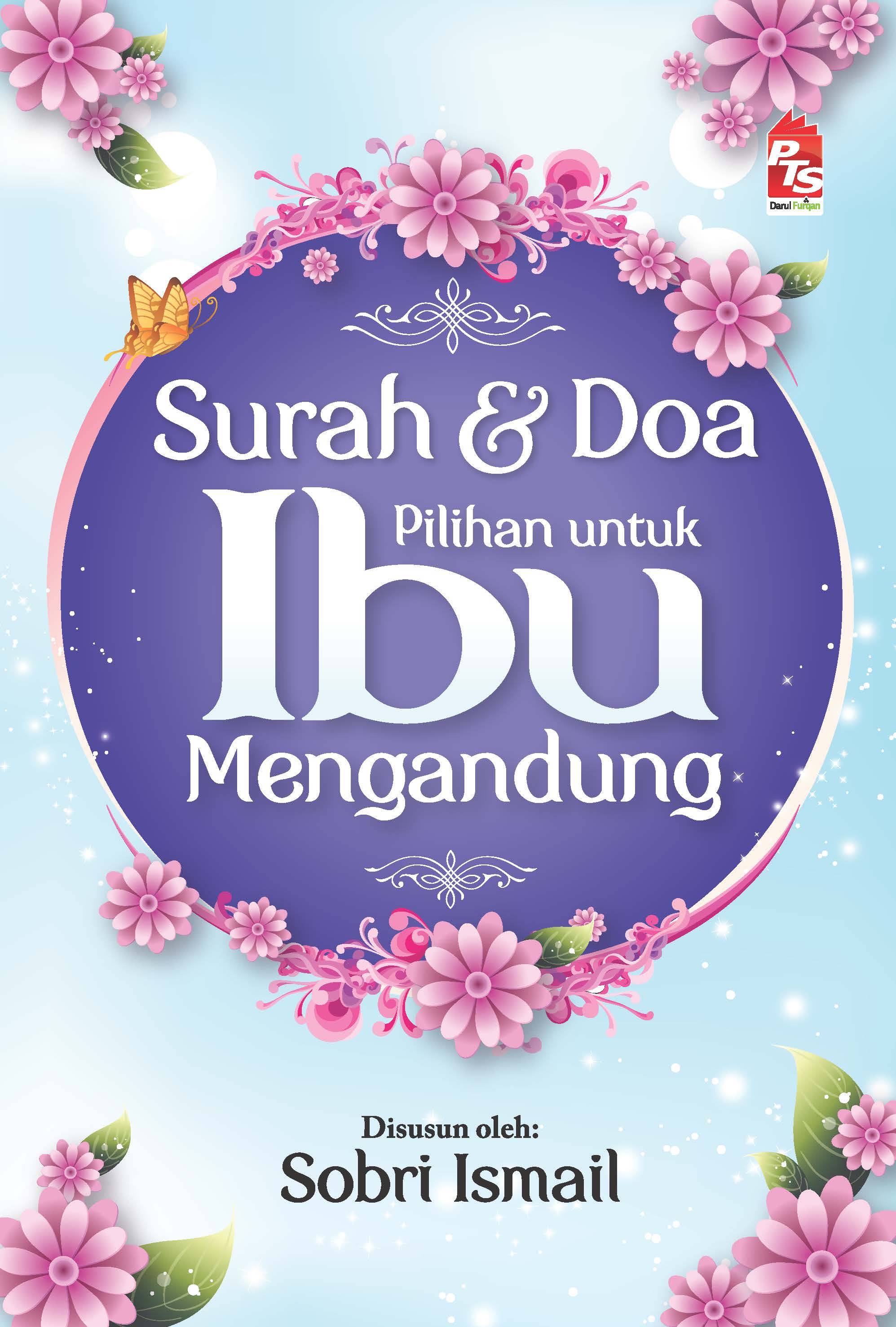 Surah Dan Doa Pilihan Untuk Ibu Mengandung Portal Pts