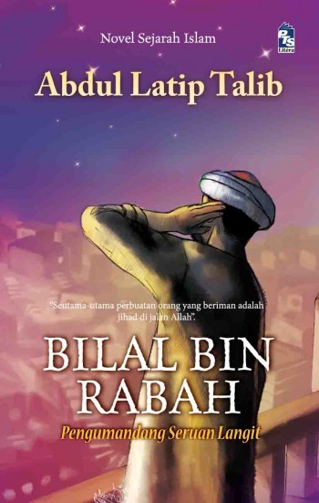Bilal bin Rabah - Buku - PTS