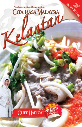 Cita Rasa Malaysia - Kelantan - Buku - PTS