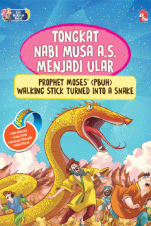 Tongkat Nabi Musa a.s. Menjadi Ular Prophet Moses (pbuh 