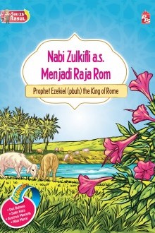 Siri 25 Rasul - Nabi Zulkifli a.s. Menjadi Raja Rom 