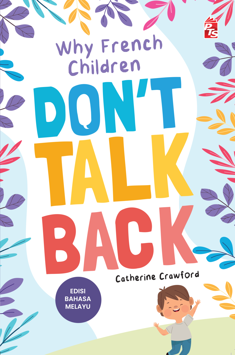 Why French Children Don’t Talk Back Buku PTS