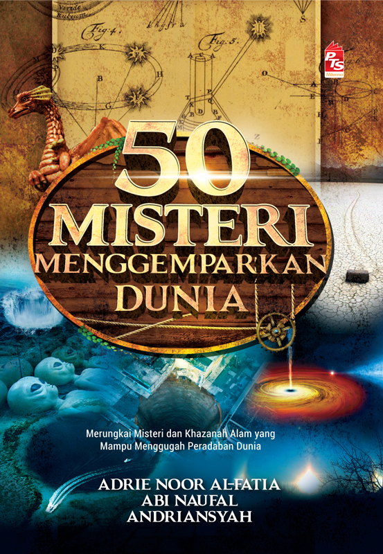 50 Misteri  Menggemparkan Dunia Buku  PTS