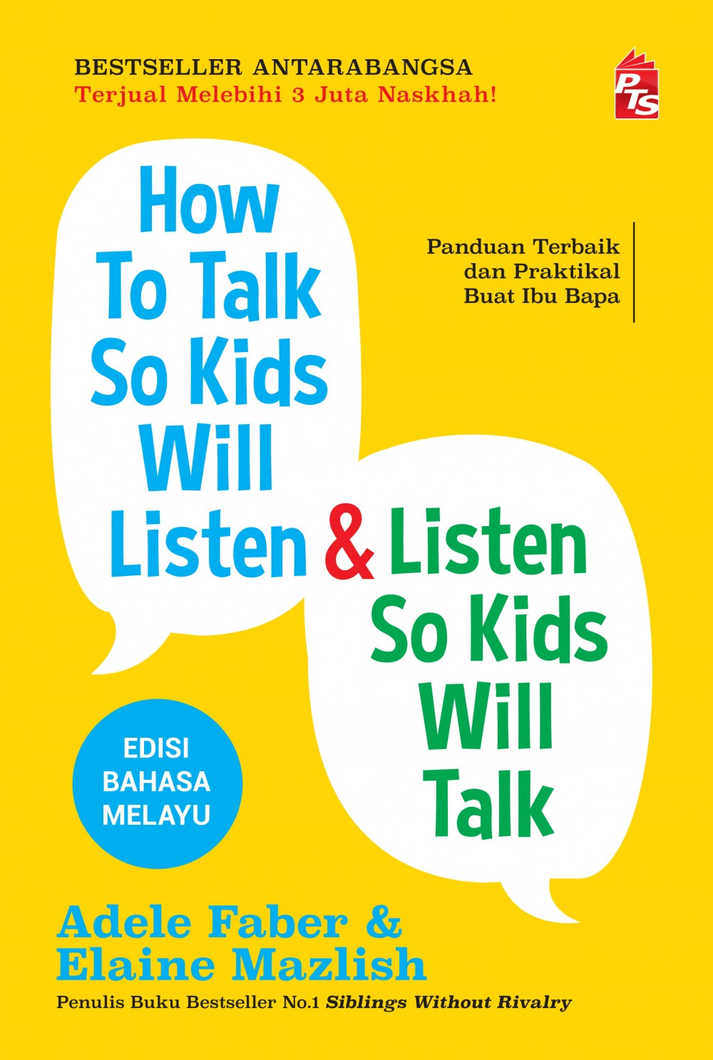 How To Talk So Kids Will Listen & Listen So Kids Will Talk