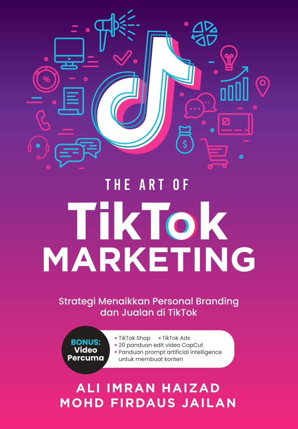 The Art Of TikTok Marketing - Buku - PTS