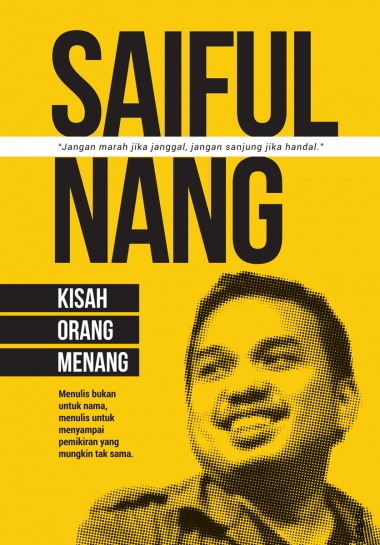 Rahmat Allah Penimbang Kedukaan: Saiful Nang: Kisah Orang 